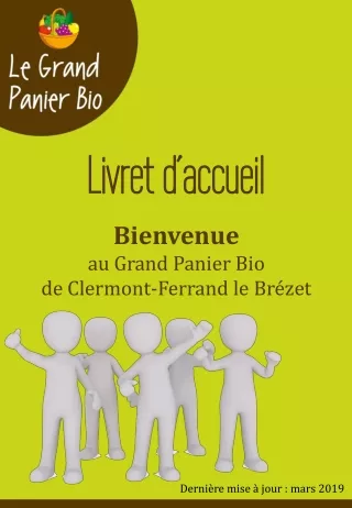 Livret d’accueil Bienvenue au Grand Panier Bio d e Clermont-Ferrand le Brézet