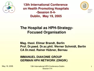 13th International Conference  on Health Promoting Hospitals -Session II-4- Dublin,  May 19, 2005