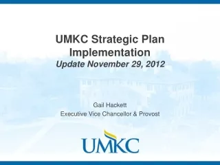 UMKC Strategic Plan Implementation Update November 29, 2012
