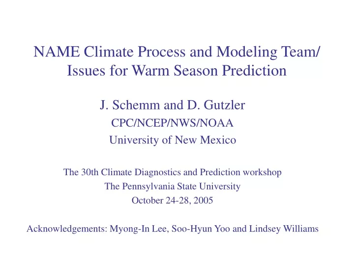 name climate process and modeling team issues for warm season prediction