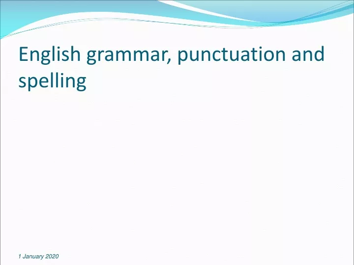 english grammar punctuation and spelling