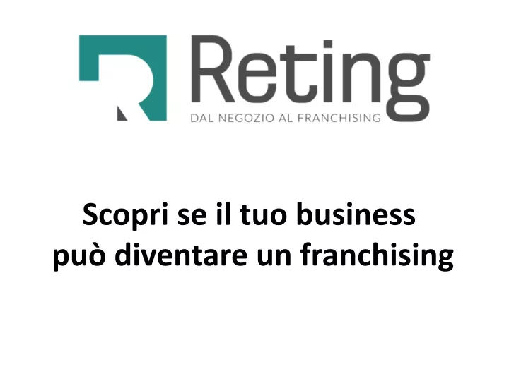 scopri se il tuo business pu diventare