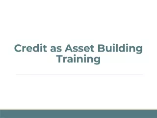 Credit as Asset Building Training