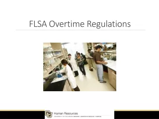 FLSA Overtime Regulations