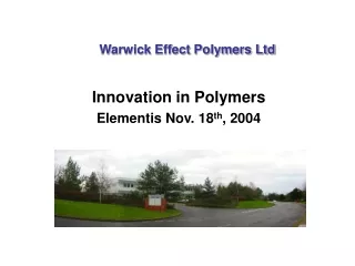 Warwick Effect Polymers Ltd