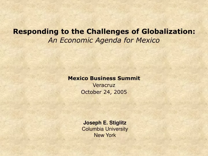 responding to the challenges of globalization an economic agenda for mexico