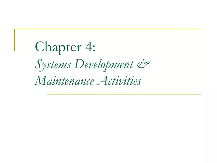 chapter 4 systems development maintenance activities