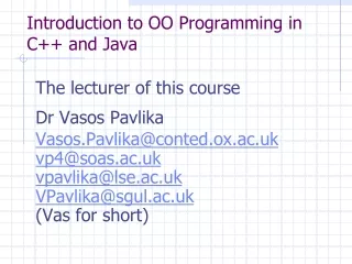 Introduction to OO Programming in C++ and Java