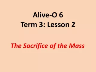 Alive-O 6 Term 3: Lesson 2