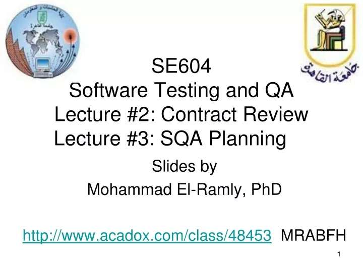 se604 software testing and qa lecture 2 contract review lecture 3 sqa planning