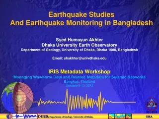 Earthquake Studies  And Earthquake Monitoring in Bangladesh