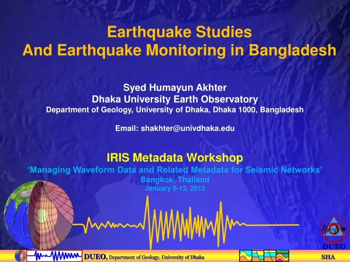earthquake studies and earthquake monitoring