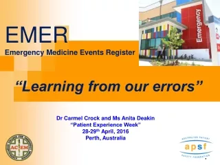 EMER Emergency Medicine Events Register “Learning from our errors”