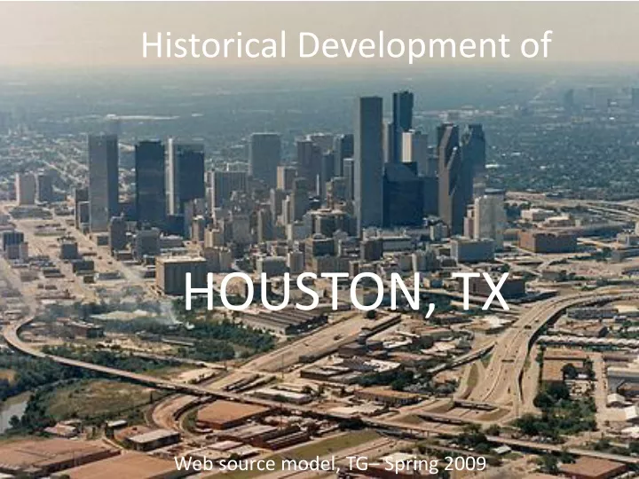 historical development of houston tx