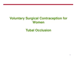 Voluntary Surgical Contraception for Women Tubal Occlusion