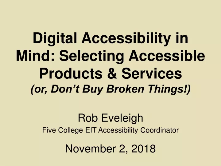 digital accessibility in mind selecting