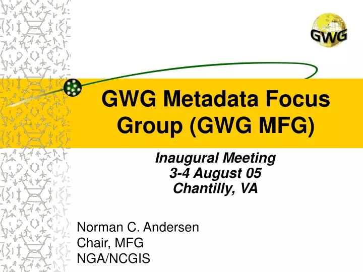 gwg metadata focus group gwg mfg