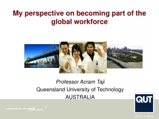 My perspective on becoming part of t he global workforce