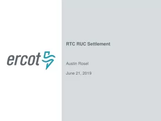 RTC  RUC Settlement Austin Rosel	 June 21, 2019