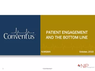 PATIENT ENGAGEMENT AND THE BOTTOM LINE