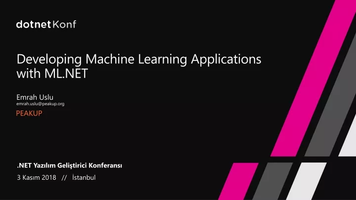 developing machine learning applications with