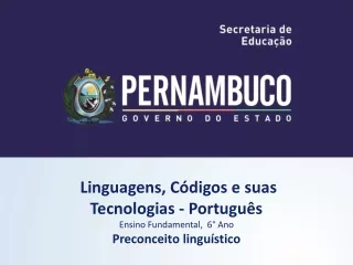 Linguagens, Códigos e  s uas  Tecnologias  -  Português Ensino Fundamental,  6° Ano