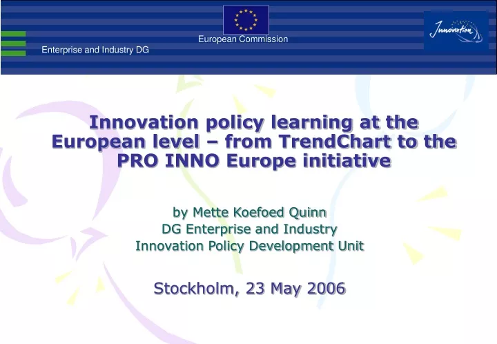 innovation policy learning at the european level from trendchart to the pro inno europe initiative