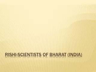 Rishi -Scientists of Bharat (India)