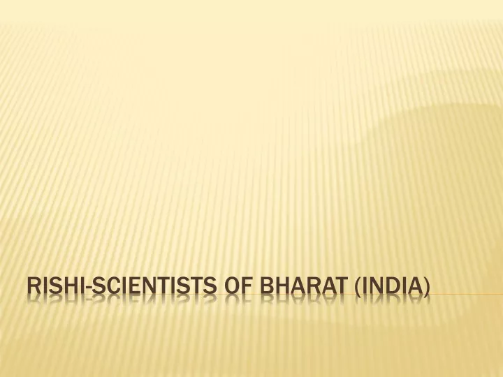 rishi scientists of bharat india