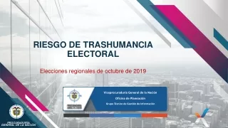 RIESGO DE TRASHUMANCIA ELECTORAL Elecciones regionales de octubre de 2019