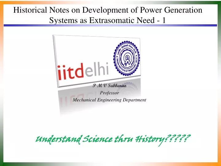 historical notes on development of power generation systems as extrasomatic need 1