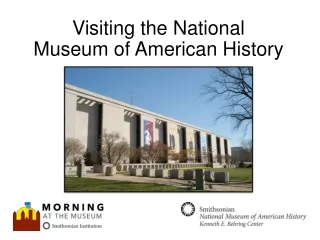 Visiting the National Museum of American History