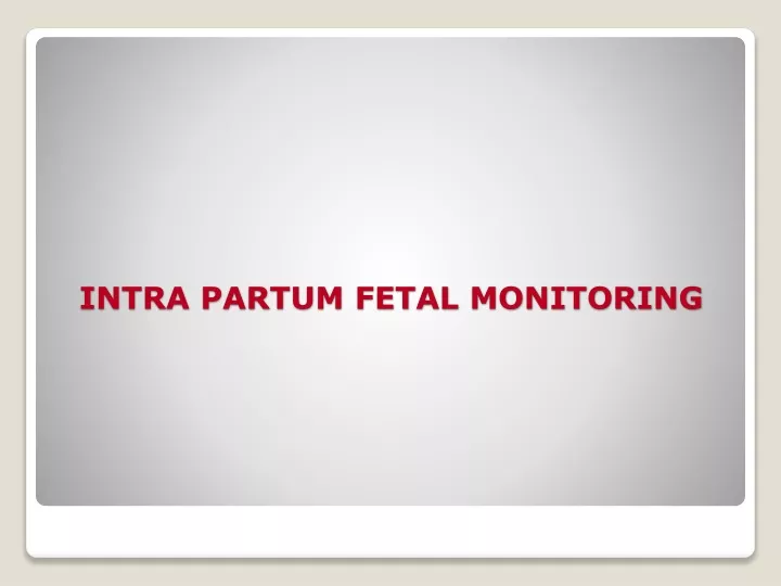 intra partum fetal monitoring