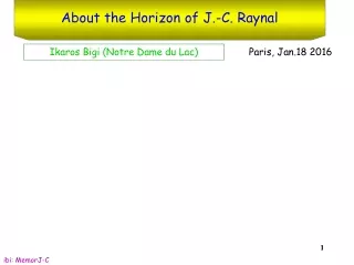 About the Horizon of J.-C. Raynal