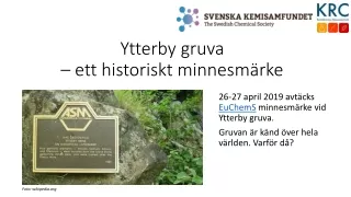 Ytterby gruva  – ett historiskt minnesmärke