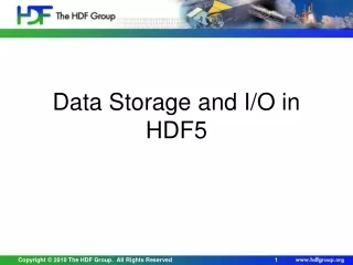 Data Storage and I/O in HDF5