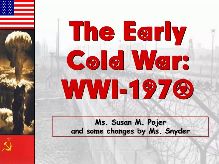 the early cold war wwi 1970