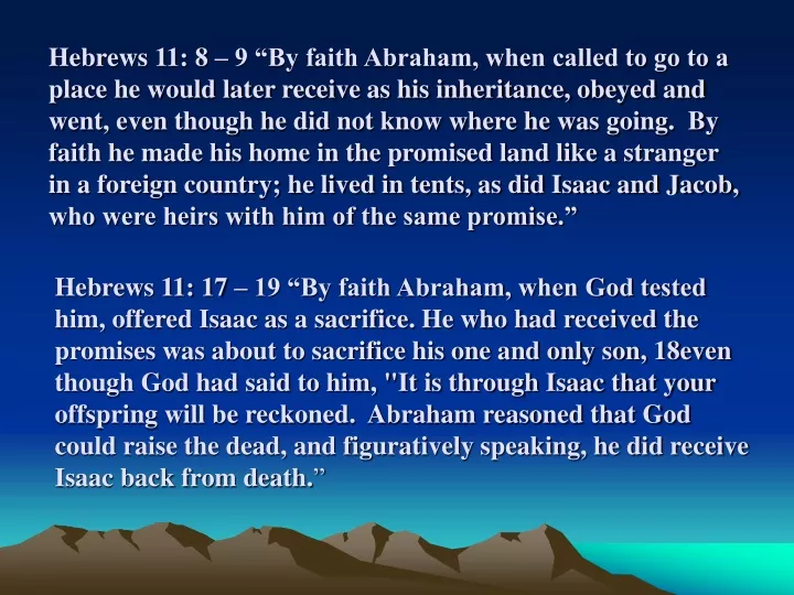 hebrews 11 8 9 by faith abraham when called