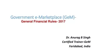 Government e-Marketplace (GeM)- General  Financial Rules- 2017