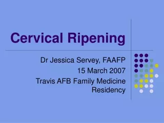 Cervical Ripening
