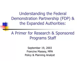 September 19, 2003 Francine Massey, MPA Policy &amp; Planning Analyst