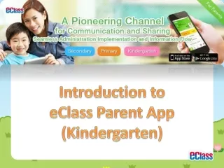 Introduction to  eClass  Parent App (Kindergarten)
