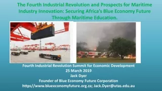 Fourth Industrial Revolution Summit for Economic Development 25 March 2019 Jack Dyer