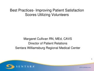 Best Practices- Improving Patient Satisfaction Scores Utilizing Volunteers