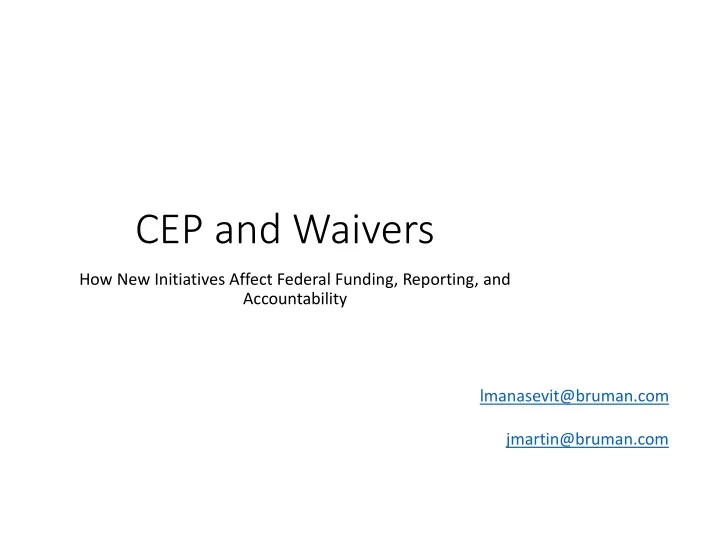 cep and waivers