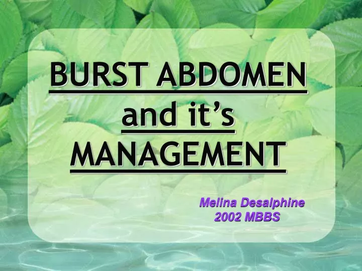 burst abdomen and it s management