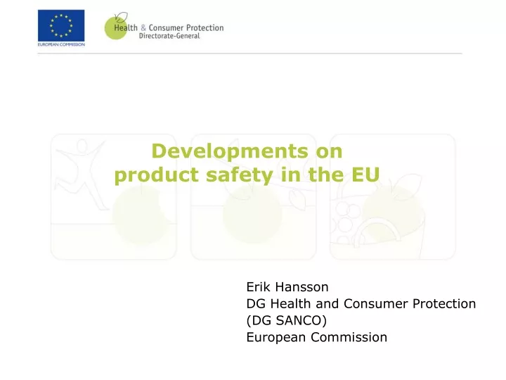 developments on product safety in the eu