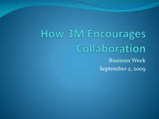 How 3M Encourages Collaboration