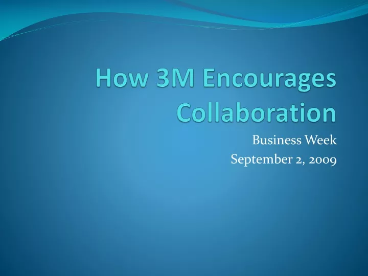 how 3m encourages collaboration