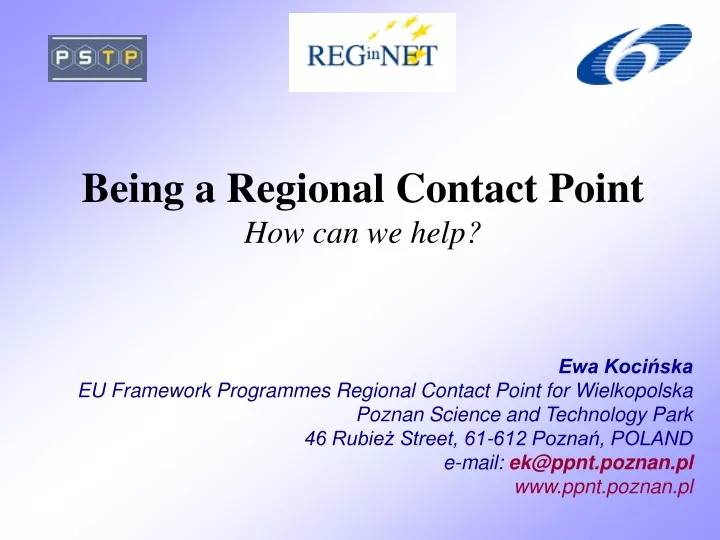 being a regional contact point how can we help